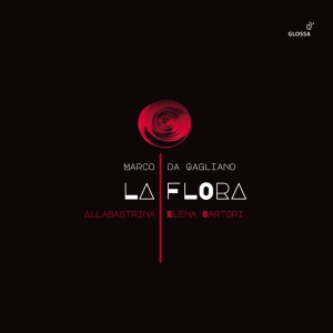 Marco Da Gagliano - La Flora ryhmässä CD / Klassiskt @ Bengans Skivbutik AB (5576086)