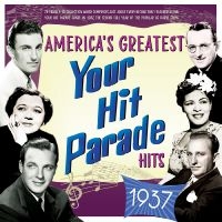 Various Artists - America's Greatest Your Hit Parade ryhmässä CD @ Bengans Skivbutik AB (5576102)