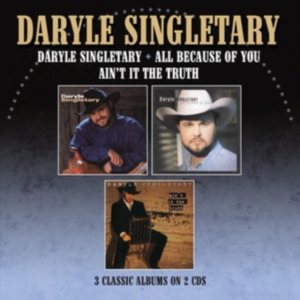 Singletary Daryle - Daryle Singletary / All Because Of ryhmässä CD @ Bengans Skivbutik AB (5576122)