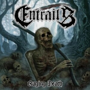 Entrails - Raging Death (Coloured Vinyl Lp) ryhmässä VINYYLI / Kommande / Hårdrock @ Bengans Skivbutik AB (5576243)