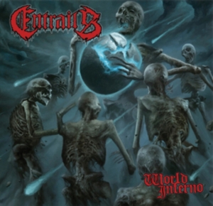 Entrails - World Inferno (Coloured Vinyl Lp) ryhmässä VINYYLI / Kommande / Hårdrock @ Bengans Skivbutik AB (5576249)