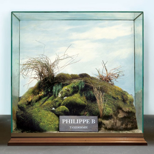 Philippe B - Taxidermie ryhmässä CD / Myydyimmät @ Bengans Skivbutik AB (5576279)