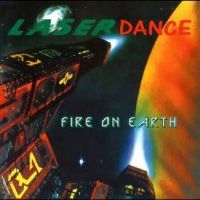 Laserdance - Fire On Earth ryhmässä VINYYLI @ Bengans Skivbutik AB (5576305)