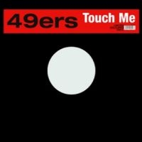 49Ers - Touch Me ryhmässä VINYYLI @ Bengans Skivbutik AB (5576307)
