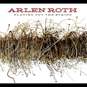Roth Arlen - Playing Out The String ryhmässä CD @ Bengans Skivbutik AB (5576324)