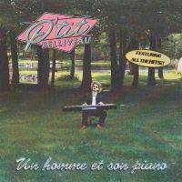 P'tit Belliveau - Un Homme Et Son Piano ryhmässä CD / Pop-Rock @ Bengans Skivbutik AB (5576340)