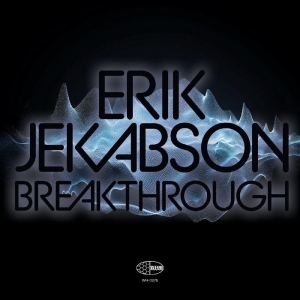 Jekabson Erik - Breakthrough ryhmässä VINYYLI @ Bengans Skivbutik AB (5576393)