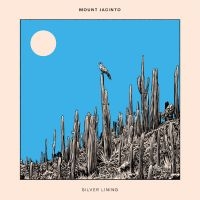 Jacinto Mount - Silver Lining ryhmässä VINYYLI / Pop-Rock @ Bengans Skivbutik AB (5576401)