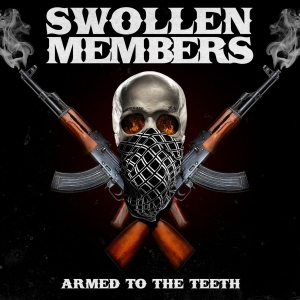 Swollen Members - Armed To The Teeth ryhmässä VINYYLI / Pop-Rock @ Bengans Skivbutik AB (5576405)
