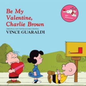 Guaraldi Vince - Be My Valentine, Charlie Brown ryhmässä VINYYLI / Pop-Rock @ Bengans Skivbutik AB (5576406)
