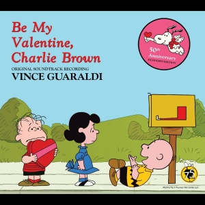 Guaraldi Vince - Be My Valentine, Charlie Brown ryhmässä CD / Pop-Rock @ Bengans Skivbutik AB (5576407)
