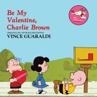 Guaraldi Vince - Be My Valentine, Charlie Brown (Pup ryhmässä VINYYLI @ Bengans Skivbutik AB (5576409)