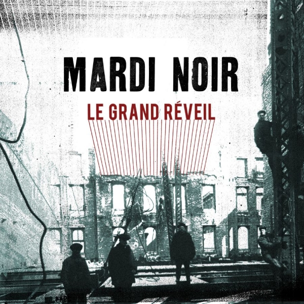 Mardi Noir - Le Grand Réveil ryhmässä VINYYLI / Myydyimmät @ Bengans Skivbutik AB (5576429)