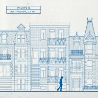 Philippe B - Ornithologie, La Nuit ryhmässä VINYYLI @ Bengans Skivbutik AB (5576451)