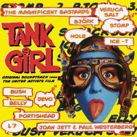 Various Artists - Tank Girl--Original Soundtrack From ryhmässä ME SUOSITTELEMME / Perjantain julkaisut / 2025-02-07 @ Bengans Skivbutik AB (5576503)