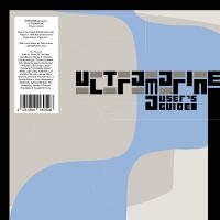 Ultramarine - A User's Guide ryhmässä ME SUOSITTELEMME / Perjantain julkaisut / 2025-02-14 @ Bengans Skivbutik AB (5576528)