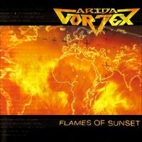 Arida Vortex - Flames Of Sunset ryhmässä ME SUOSITTELEMME / Perjantain julkaisut / 2025-01-17 @ Bengans Skivbutik AB (5576536)