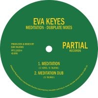 Keyes Eva - Meditation Dubplate Mixes ryhmässä ME SUOSITTELEMME / Perjantain julkaisut / 2025-01-31 @ Bengans Skivbutik AB (5576565)