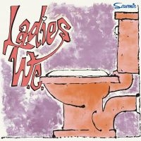 Ladies W.C. - Ladies W.C. (Vinyl Lp) ryhmässä ME SUOSITTELEMME / Perjantain julkaisut / 2025-01-24 @ Bengans Skivbutik AB (5576599)