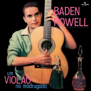 Baden Powell - Um Violao Na Madrugada ryhmässä Övrigt /  @ Bengans Skivbutik AB (5576643)
