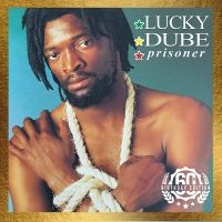 Luky Dube - Prisoner: 60Th Birthday Edition ryhmässä VINYYLI / Kommande @ Bengans Skivbutik AB (5576684)