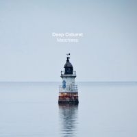 Deep Cabaret - Matchless ryhmässä ME SUOSITTELEMME / Perjantain julkaisut / 2025-01-10 @ Bengans Skivbutik AB (5576688)