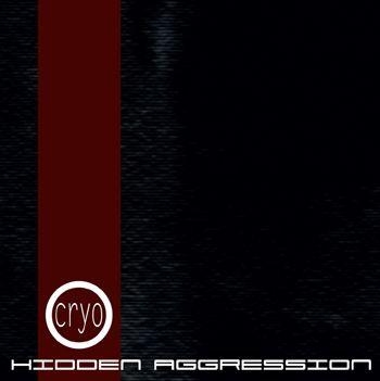 Cryo - Hidden Aggression ryhmässä CD / Myydyimmät @ Bengans Skivbutik AB (557670)