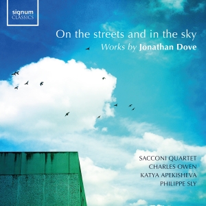 Jonathan Dove - On The Streets & In The Sky ryhmässä ME SUOSITTELEMME / Perjantain julkaisut / 2025-02-21 @ Bengans Skivbutik AB (5576735)