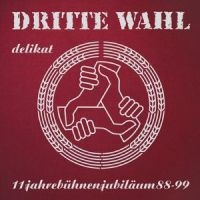 Dritte Wahl - Delikat (Limitierte Jubiläums-Editi ryhmässä ME SUOSITTELEMME / Perjantain julkaisut / 2025-01-31 @ Bengans Skivbutik AB (5576783)