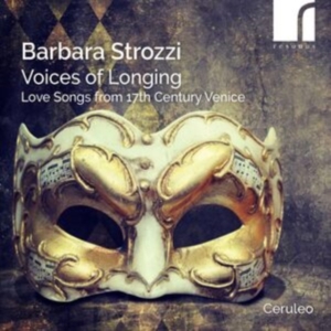 Barbara Strozzi - Voices Of Longing ryhmässä CD @ Bengans Skivbutik AB (5576839)