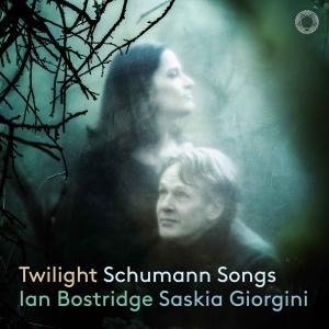 Ian Bostridge Saskia Giorgini - Twilight - Schumann Songs ryhmässä ME SUOSITTELEMME / Perjantain julkaisut / 2025-02-28 @ Bengans Skivbutik AB (5576842)