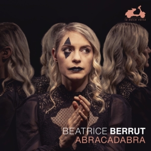 Beatrice Berrut - Abracadabra ryhmässä ME SUOSITTELEMME / Perjantain julkaisut / 2025-02-28 @ Bengans Skivbutik AB (5576855)