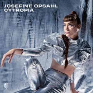 Josefine Opsahl - Cytropia ryhmässä ME SUOSITTELEMME / Perjantain julkaisut / 2025-01-31 @ Bengans Skivbutik AB (5576869)