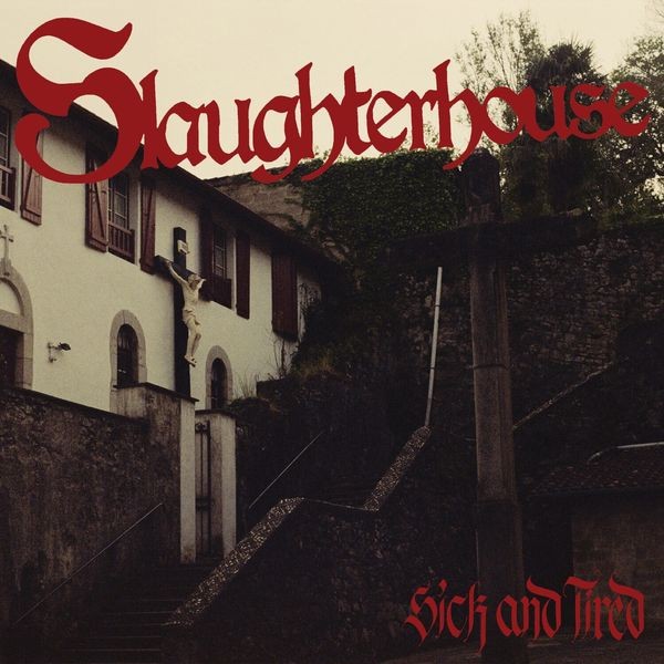 Slaughterhouse - Sick And Tired (Vinyl Lp) ryhmässä VINYYLI / Pop-Rock @ Bengans Skivbutik AB (5576920)