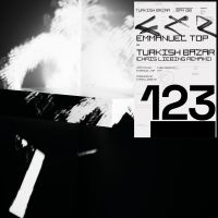Emmanuel Top - Turkish Bazar (Chris Liebing Remake ryhmässä ME SUOSITTELEMME / Perjantain julkaisut / 2025-02-28 @ Bengans Skivbutik AB (5577020)