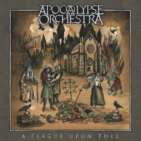 Apocalypse Orchestra - A Plague Upon Thee ryhmässä ME SUOSITTELEMME / Perjantain julkaisut / 2025-02-14 @ Bengans Skivbutik AB (5577170)