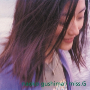 Naoko Gushima - Miss.G (Clear Purple Vinyl) ryhmässä VINYYLI @ Bengans Skivbutik AB (5577257)