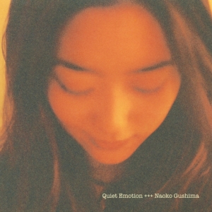 Naoko Gushima - Quiet Emotion (Clear Green Vinyl) ryhmässä Labels /  @ Bengans Skivbutik AB (5577258)