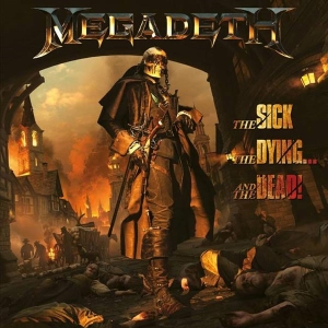 Megadeth - The Sick. The Dying... And The Dead! ryhmässä CD @ Bengans Skivbutik AB (5577271)