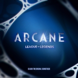 Various Artists - Arcane League Of Legends: Season 2 ryhmässä CD @ Bengans Skivbutik AB (5577534)