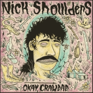 Shoulders Nick - Okay, Crawdad. ryhmässä CD @ Bengans Skivbutik AB (5577624)