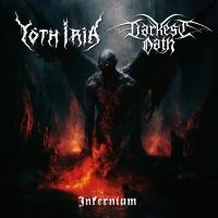 Yoth Iria & Darkest Oath - Infernium ryhmässä ME SUOSITTELEMME / Perjantain julkaisut / 2025-02-07 @ Bengans Skivbutik AB (5577661)