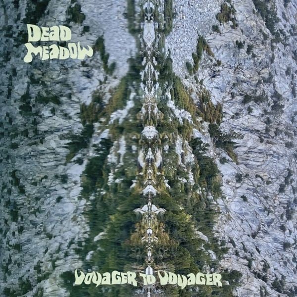 Dead Meadow - Voyager To Voyager (Vinyl Lp) ryhmässä VINYYLI / Pop-Rock @ Bengans Skivbutik AB (5577667)