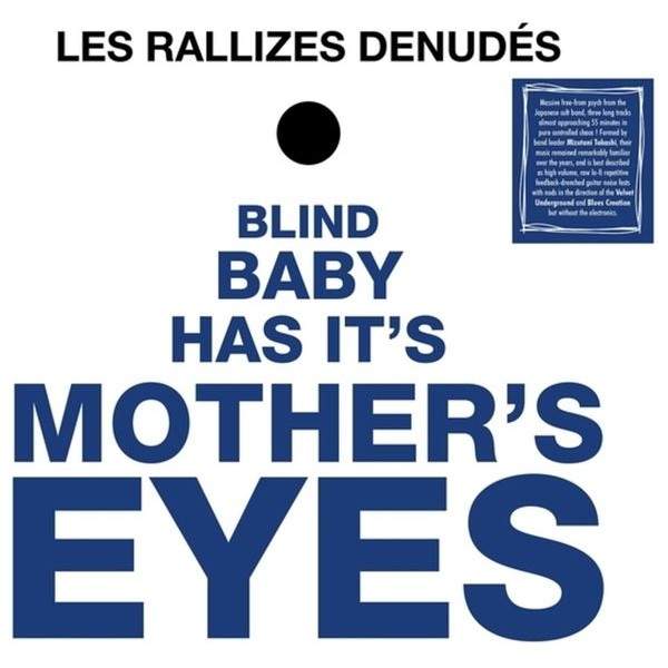 Les Rallizes Denudes - Blind Baby Has Its Mother?S Eyes ryhmässä VINYYLI / Pop-Rock @ Bengans Skivbutik AB (5577672)