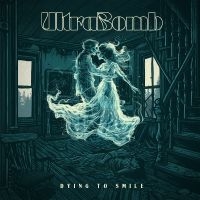 Ultrabomb - Dying To Smile (2Nd Pressing: Opaqu ryhmässä ME SUOSITTELEMME / Perjantain julkaisut / 2025-02-07 @ Bengans Skivbutik AB (5577686)