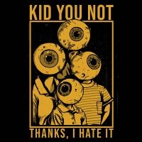 Kid You Not - Thanks, I Hate It ryhmässä ME SUOSITTELEMME / Perjantain julkaisut / 2025-02-07 @ Bengans Skivbutik AB (5577698)