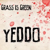 Grass Is Green - Yeddo (Pink With Red Splatter Vinyl ryhmässä VINYYLI / Myydyimmät @ Bengans Skivbutik AB (5577714)