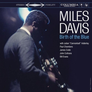 Miles Davis - Birth Of The Blue ryhmässä Korr_grupp /  @ Bengans Skivbutik AB (5577804)