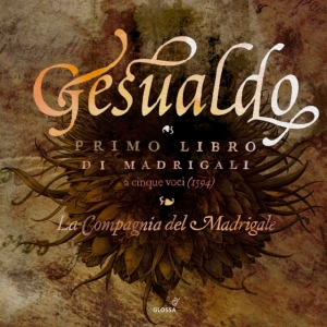 Carlo Gesualdo - Madrigals Book 1 ryhmässä CD / Klassiskt @ Bengans Skivbutik AB (5577898)