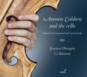 Josetxu Obregón La Ritirata - Antonio Caldara And The Cello ryhmässä CD / Klassiskt @ Bengans Skivbutik AB (5577920)